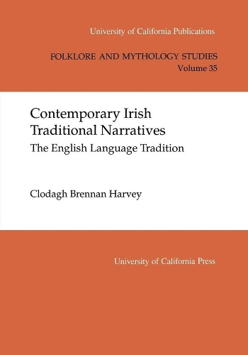 Бумажная книга «Contemporary Irish Traditional Narrative: The English Language Tradition», автор Клодаг Бреннан Харви - фото №1