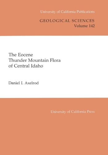 Паперова книга «The Eocene Thunder Mountain Flora of Central Idaho», автор Деніел І. Аксельрод - фото №1