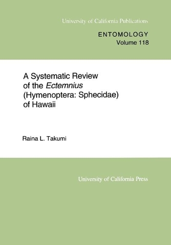 Бумажная книга «A Systematic Review of the Ectemnius (Hymenoptera: Sphecidae) of Hawaii», автор Райна Л. Такуми - фото №1