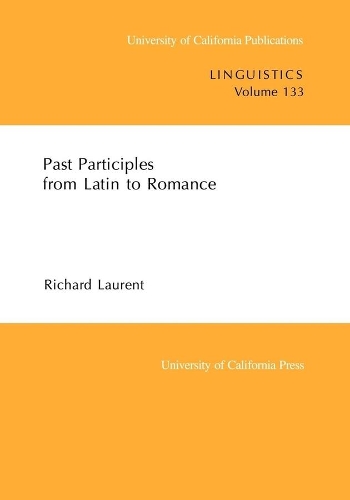 Бумажная книга «Past Participles from Latin to Romance», автор Ричард Лоран - фото №1