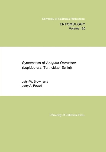 Паперова книга «Systematics of Anopina Obraztsov (Lepidoptera Tortricidae: Euliini)», авторів Джеррі А. Пауелл, Джон В. Браун - фото №1