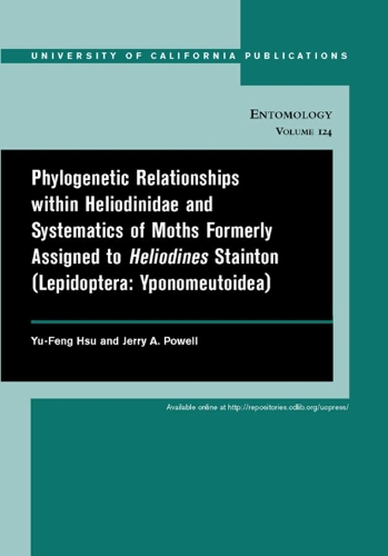 Бумажная книга «Phylogenetic Relationships within Heliodinidae and Systematics of Moths Formerly Assigned to Heliodines Stainton (Lepidoptera: Yponomeutoidea)», авторов Джерри А. Пауэлл, Ю-Фэн Хсу - фото №1