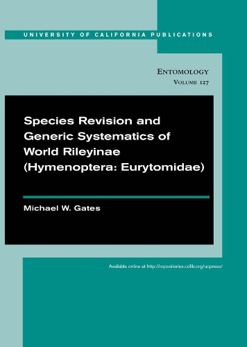 Бумажная книга «Species Revision and Generic Systematics of World Rileyinae (Hymenoptera: Eurytomidae)», автор Майкл В. Гейтс - фото №1