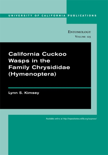 Бумажная книга «California Cuckoo Wasps in the Family Chrysididae (Hymenoptera)», автор Линн С. Кимси - фото №1