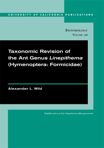 Бумажная книга «Taxonomic revision of the ant genus Linepithema (Hymenoptera: Formicidae)», автор Александр Уайлд - фото №1