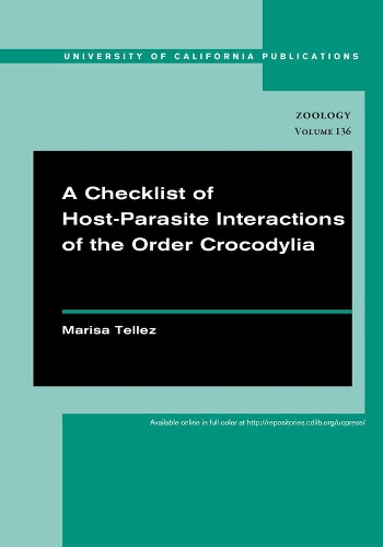 Бумажная книга «A Checklist of Host-Parasite Interactions of the Order Crocodylia», автор Мариса Теллес - фото №1