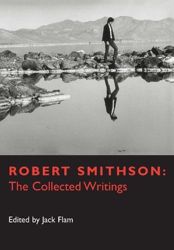 [object Object] «Robert Smithson: The Collected Writings», автор Роберт Смитсон - фото №1