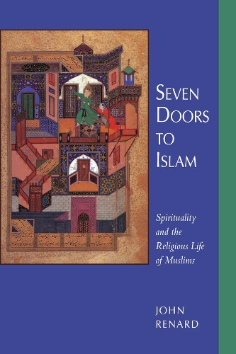 Бумажная книга «Seven Doors to Islam: Spirituality and the Religious Life of Muslims», автор Джон Ренард - фото №1