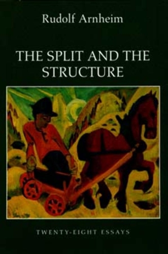Паперова книга «The Split and the Structure: Twenty-Eight Essays», автор Рудольф Арнгайм - фото №1