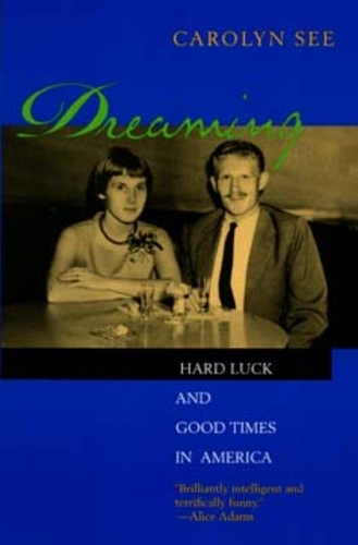 Бумажная книга «Dreaming: Hard Luck And Good Times In America», автор Кэролин Си - фото №1