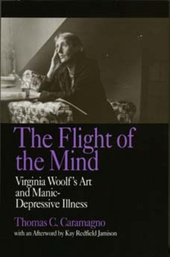 Паперова книга «The Flight of the Mind: Virginia Woolf's Art and Manic-Depressive Illness», автор Томас К. Караманьо - фото №1