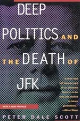 Бумажная книга «Deep Politics and the Death of JFK», автор Питер Дейл Скотт - фото №1