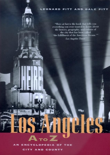 Бумажная книга «Los Angeles A to Z: An Encyclopedia of the City and County», авторов Дэйл Питт, Леонард Питт - фото №1