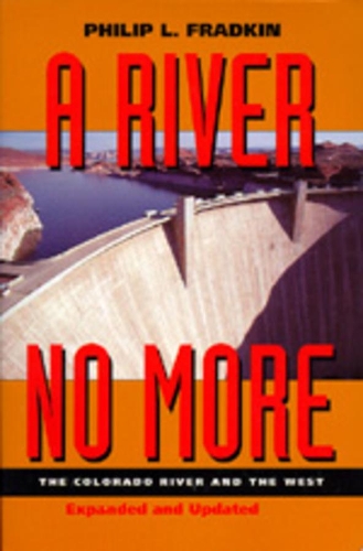Бумажная книга «A River No More: The Colorado River and the West», автор Филип Л. Фрадкин - фото №1