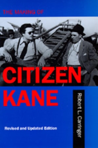 Бумажная книга «The Making of Citizen Kane, Revised edition», автор Роберт Л. Каррингер - фото №1