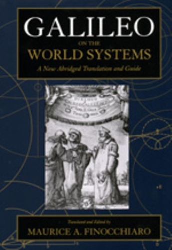 Паперова книга «Galileo on the World Systems: A New Abridged Translation and Guide», автор Галілео Галілей - фото №1