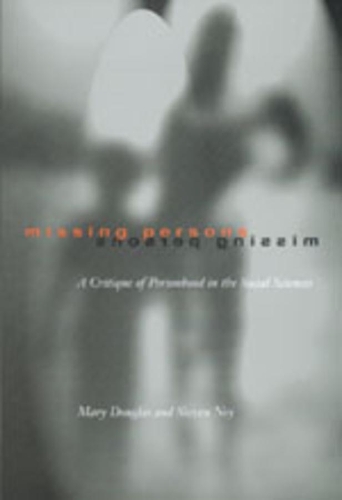 Бумажная книга «Missing Persons: A Critique of the Personhood in the Social Sciences», автор Стивен Ней - фото №1