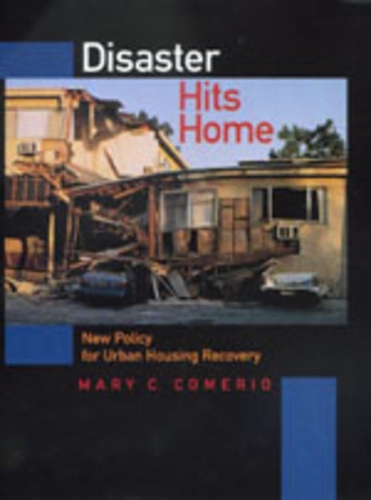 Бумажная книга «Disaster Hits Home: New Policy for Urban Housing Recovery», автор Мэри К. Комерио - фото №1