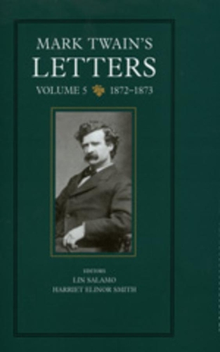 Паперова книга «Mark Twain's Letters, Volume 5: 1872-1873», автор Марк Твен - фото №1