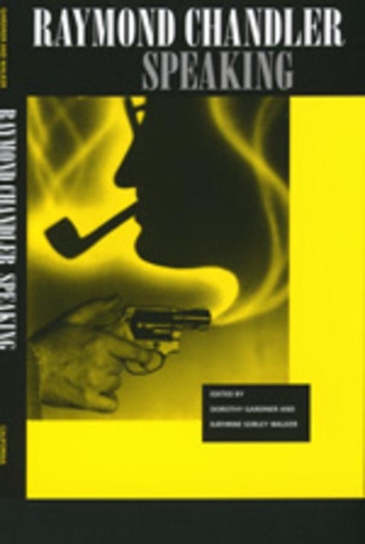 Бумажная книга «Raymond Chandler Speaking», автор Рэймонд Чандлер - фото №1