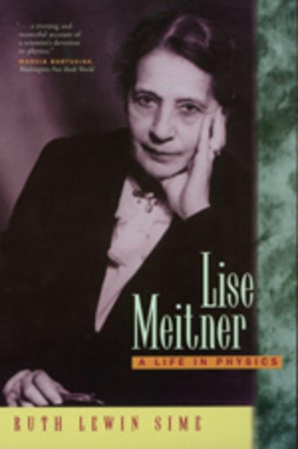 Паперова книга «Lise Meitner: A Life in Physics», автор Рут Левін Сіме - фото №1