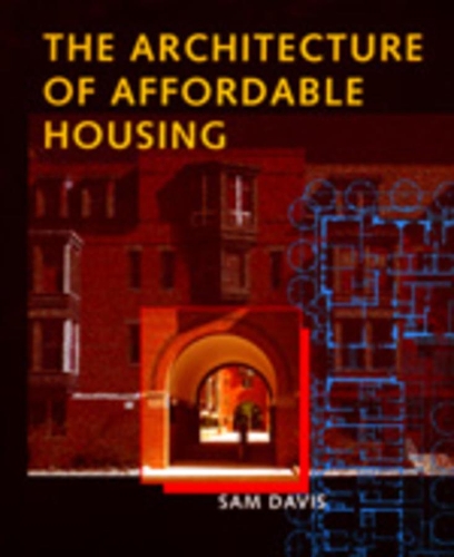 Паперова книга «The Architecture of Affordable Housing», автор Сем Девіс - фото №1