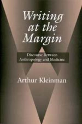 Бумажная книга «Writing at the Margin: Discourse Between Anthropology and Medicine», автор Артур Клейнман - фото №1