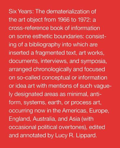 Бумажная книга «Six Years: The Dematerialization of the Art Object from 1966 to 1972», автор Люси Р. Липпард - фото №1