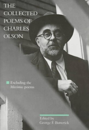 Бумажная книга «The Collected Poems of Charles Olson: Excluding the Maximus Poems», автор Чарльз Олсон - фото №1