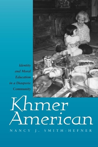 Паперова книга «Khmer American: Identity and Moral Education in a Diasporic Community», автор Ненсі Дж. Сміт-Хефнер - фото №1