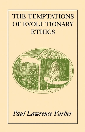 Бумажная книга «The Temptations of Evolutionary Ethics», автор Пол Лоуренс Фарбер - фото №1
