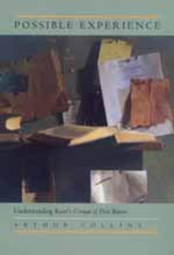Бумажная книга «Possible Experience: Understanding Kant's Critique of Pure Reason», автор Артур Коллинз - фото №1