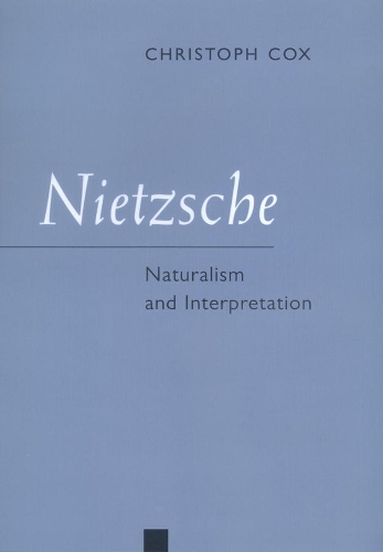 Паперова книга «Nietzsche: Naturalism and Interpretation», автор Крістоф Кокс - фото №1