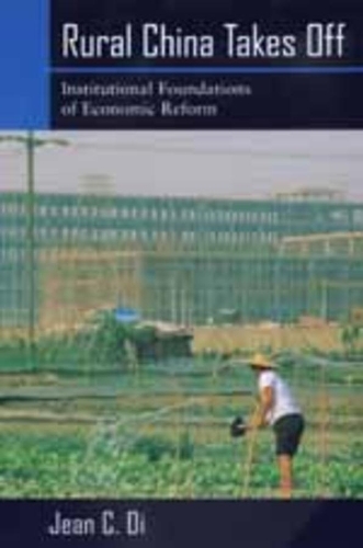 Бумажная книга «Rural China Takes Off: Institutional Foundations of Economic Reform», автор Жан К. Ой - фото №1