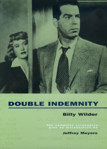 Бумажная книга «Double Indemnity: The Complete Screenplay», авторов Билли Уайлдер, Рэймонд Чандлер - фото №1