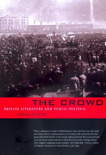 Бумажная книга «The Crowd: British Literature and Public Politics», автор Джон Плотц - фото №1