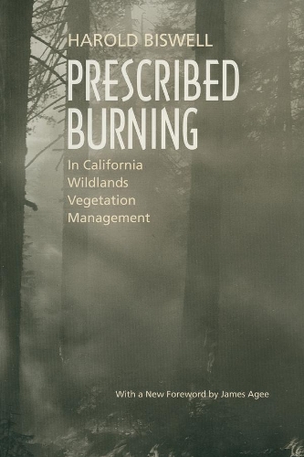 Паперова книга «Prescribed Burning in California Wildlands Vegetation Management», автор Гарольд Бісвелл - фото №1