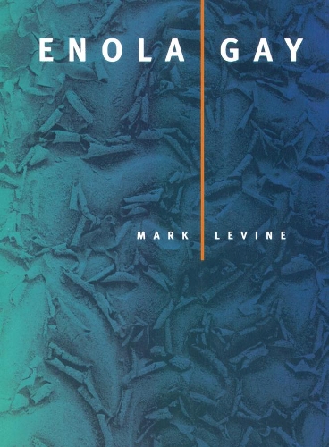 Бумажная книга «Enola Gay», автор Марк Левин - фото №1