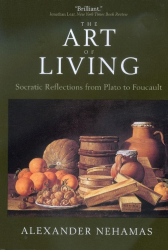 Паперова книга «The Art of Living: Socratic Reflections from Plato to Foucault», автор Олександр Негама - фото №1