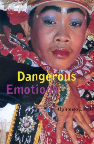 Бумажная книга «Dangerous Emotions», автор Альфонсо Лингис - фото №1