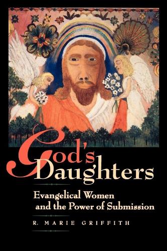 Бумажная книга «God's Daughters: Evangelical Women and the Power of Submission», автор Р. Мари Гриффит - фото №1