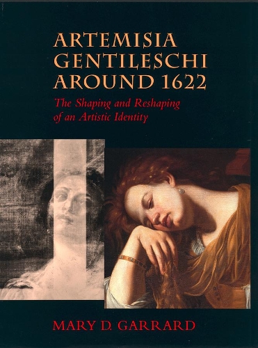 Бумажная книга «Artemisia Gentileschi around 1622: The Shaping and Reshaping of an Artistic Identity», автор Мэри Д. Гаррард - фото №1