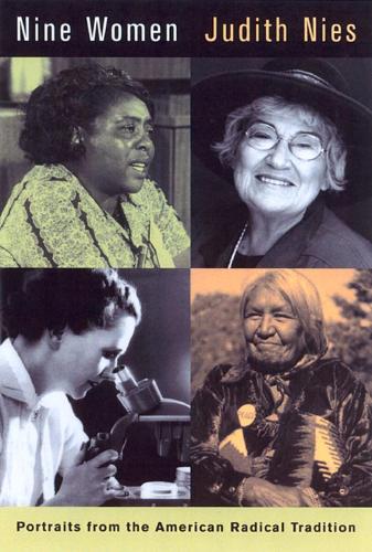 Бумажная книга «Nine Women: Portraits from the American Radical Tradition», автор Джудит Нис - фото №1