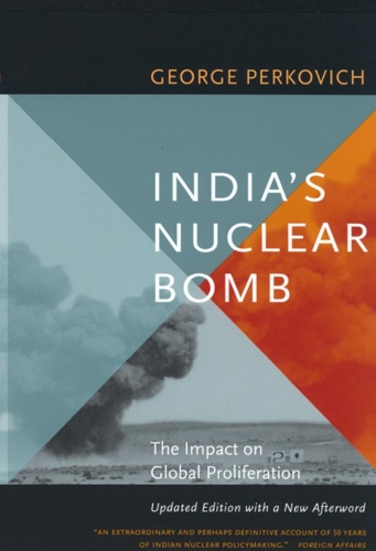 Паперова книга «India's Nuclear Bomb: The Impact on Global Proliferation», автор Джордж Перкович - фото №1
