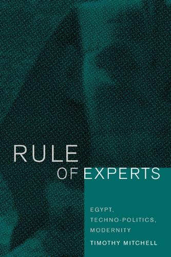 Бумажная книга «Rule of Experts: Egypt, Techno-Politics, Modernity», автор Тимоти Митчелл - фото №1