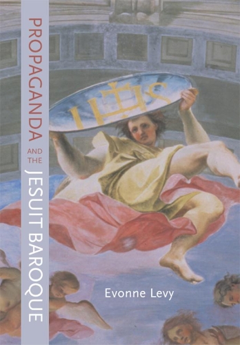 Бумажная книга «Propaganda and the Jesuit Baroque», автор Эвонн Леви - фото №1