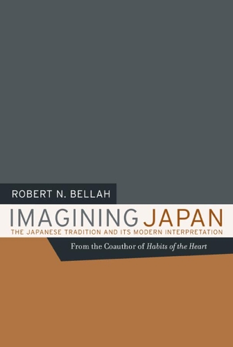 Бумажная книга «Imagining Japan: The Japanese Tradition and its Modern Interpretation», автор Роберт Н. Беллах - фото №1