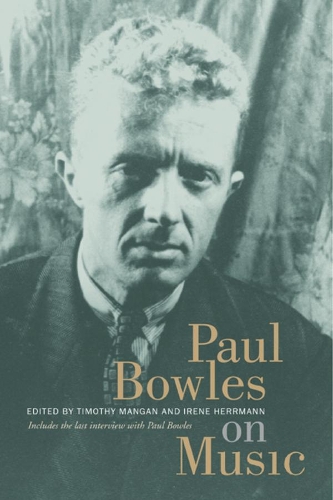 Паперова книга «Paul Bowles on Music: Includes the last interview with Paul Bowles», автор Пол Боулз - фото №1