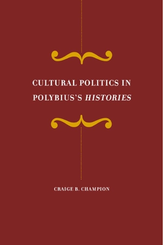 Бумажная книга «Cultural Politics in Polybius's Histories», автор Крейдж Чемпион - фото №1