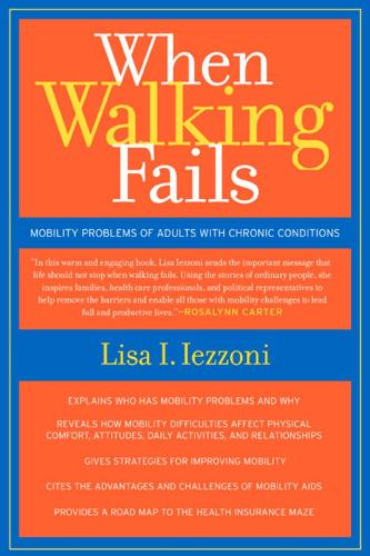Бумажная книга «When Walking Fails: Mobility Problems of Adults with Chronic Conditions», автор Лиза И. Иеццони - фото №1